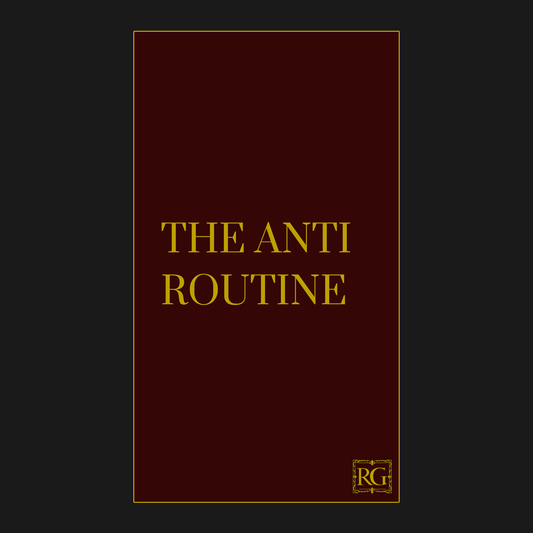THE ANTI ROUTINE